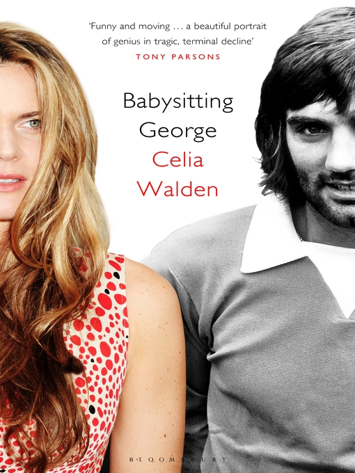 Title details for Babysitting George by Celia Walden - Available